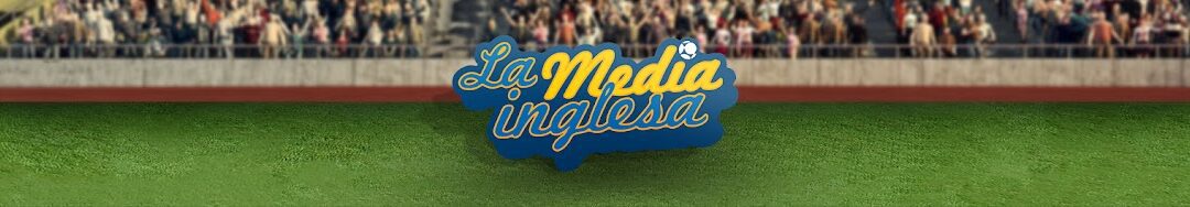 Bienvenido La Media Inglesa